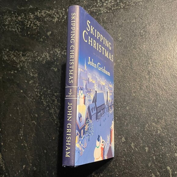 "Skipping Christmas--A Novel," by John Grisham, 2001 First Edition Hardcover - Picture 3 of 6